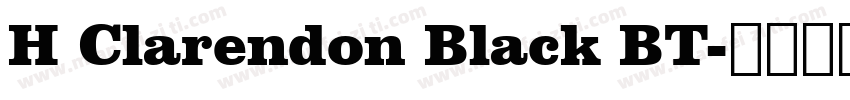 H Clarendon Black BT字体转换